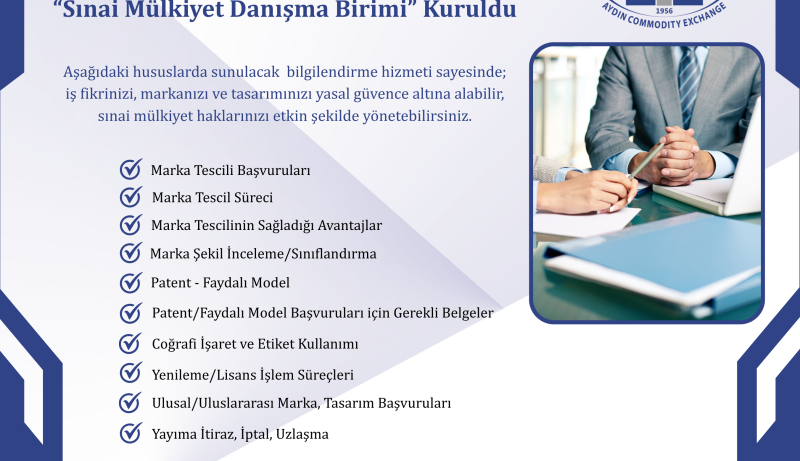 23.06.2025 Aydın Ticaret Borsası’ndan Türkiye’de Bir İlk Sınai Mülkiyet Danışma Birimi'ni Hizmete Açtı