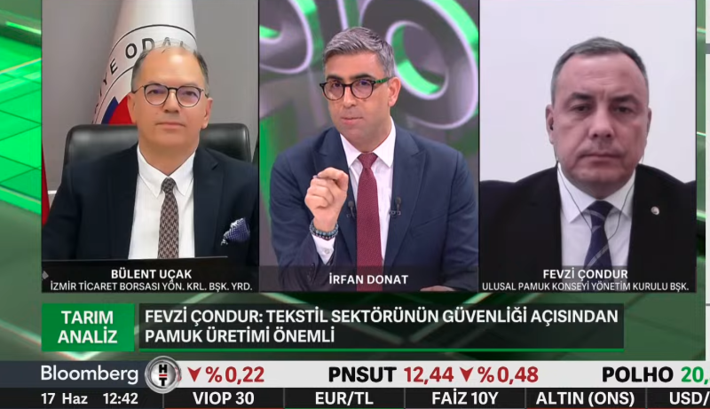 17.06.2026 Başkan Çondur Bloomberg HT’de Pamuk Sektörünü Değerlendirdi