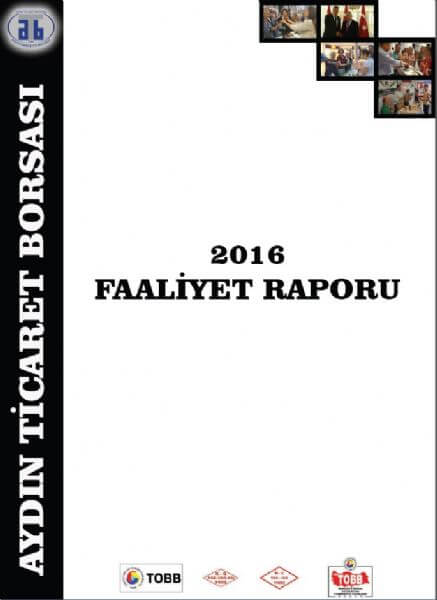 17.04.17 2016 Aydın Ticaret Borsası Faaliyet Raporu 