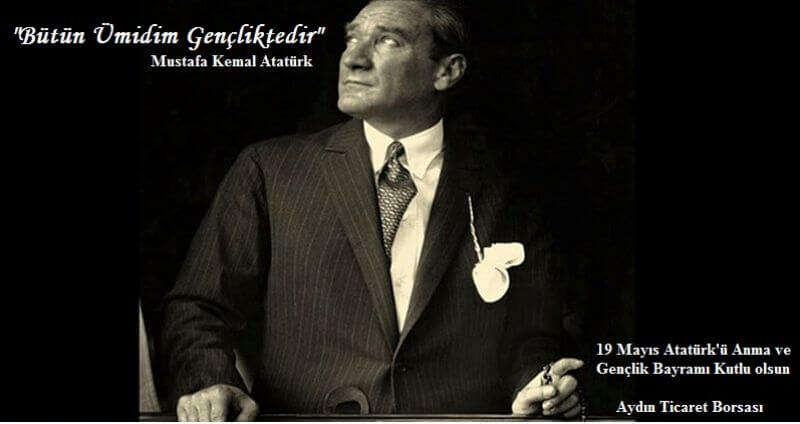 19 Mayıs Atatürk ü Anma ve Gençlik Bayramımız Kutlu Olsun