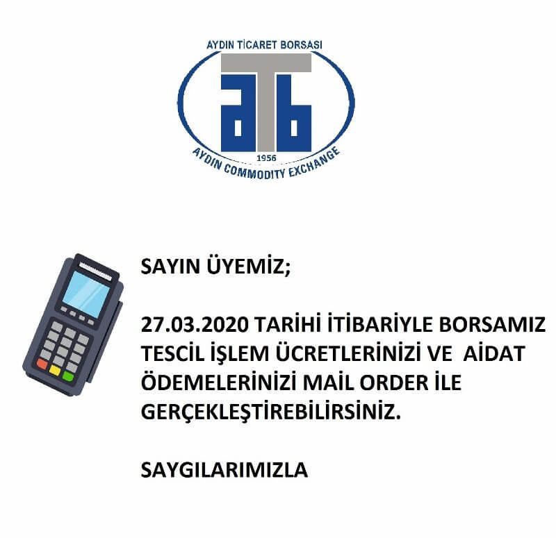 26.03.2020 TESCİL İŞLEM ÜCRETLERİNİZİ VE AİDAT ÖDEMELERİNİZİ MAİL ORDER İLE GERÇEKLEŞTİREBİLİRSİNİZ.